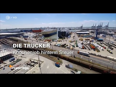 Die Trucker (2) - ZDF Reportage 2016 [HD] - Knochenjob hinterm Steuer