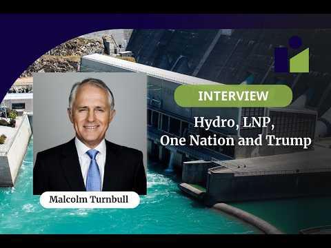 Malcolm Turnbull on hydro, LNP, One Nation and Trump | Energy Insiders