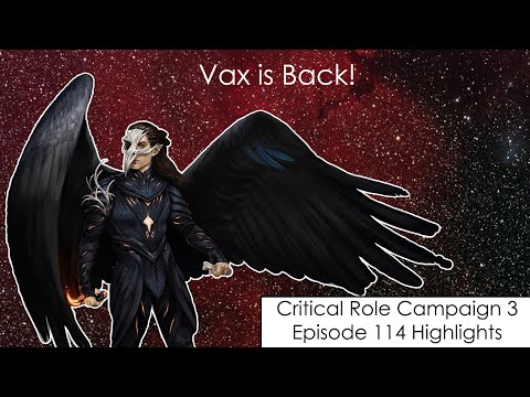 Vax Is Back! | Critical Role Episode 114 Highlights and Funny Moments