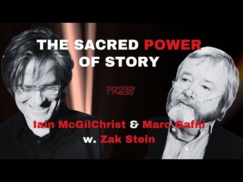 The Sacred Power of Story | Marc Gafni & Iain McGilchrist moderated by Zak Stein.