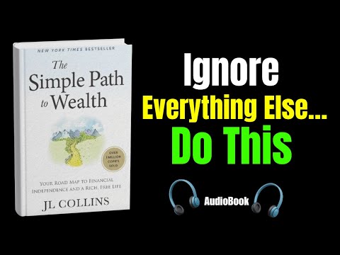 The Simple Path to Wealth: Do This One Thing and Get Financial Freedom (Audiobook)