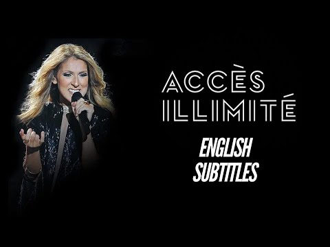 Céline Dion - Accès Illimité (2013) English Subtitles 