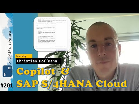 #201 - The one with SAP S/4HANA Public Cloud and Microsoft Copilot (Christian Hoffmann) | SAPonAzure