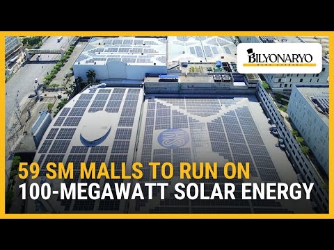 59 SM malls to run on 100-megawatt solar energy | The Daily Dish