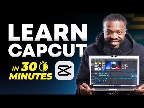 Become a CapCut PRO in Just 30 Minutes (Step-by-Step Guide)