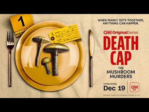 Death Cap: The Mushroom Murders | Official Trailer | CNN