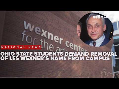 Ohio State students, health care workers demand removal of Les Wexner's name from campus