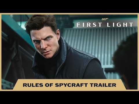 007 First Light – Rules of Spycraft