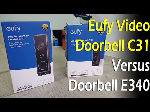 Eufy Video Doorbells E340 VS C31 - Which is right for you? 😎