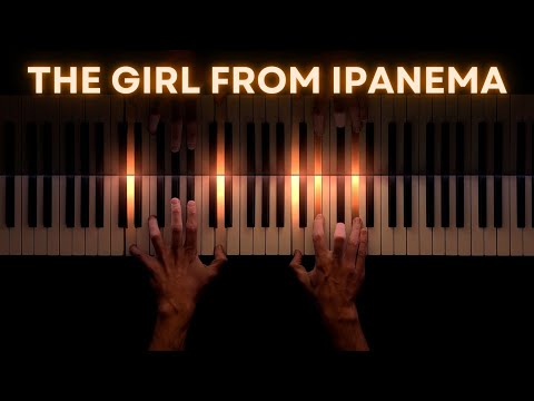 The Girl from Ipanema − Piano Version + Sheet Music