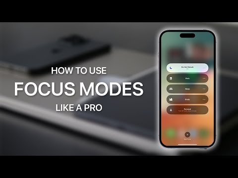 Use Apple Focus Modes Like A Pro: Set Up, Use & Sleep Focus