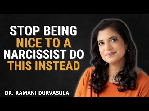 Stop Being Nice to a Narcissist—Do THIS Instead | DR. RAMANI