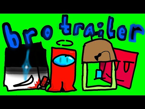 The "Bro trailer"