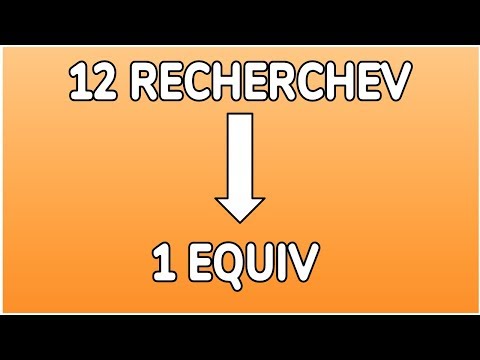 REMPLACER 12 RECHERCHEV PAR 1 FORMULE EQUIV - DOCTEUR EXCEL