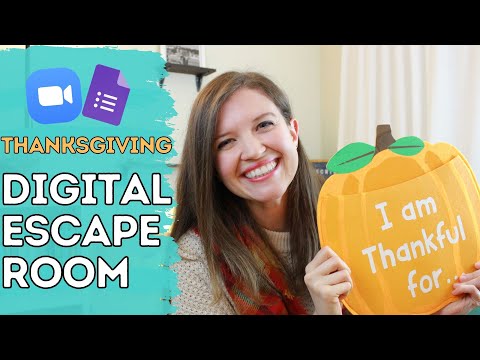 Digital Escape Rooms Using Google Forms and Zoom (Thanksgiving Edition!)