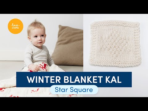 Debbie Bliss Winter Blanket KAL | Part Four: Star Square
