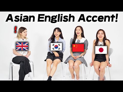 British was shocked by Korean, Japanese, Chinese ENGLISH Accents (Why sound so similar?)