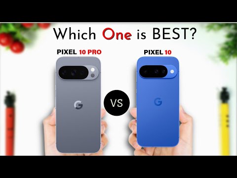 Google Pixel 10 Pro Vs Google Pixel 10 | Full Comparison 🔥