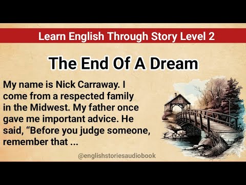 Learn English Through Story Level 2 | Graded Reader Level 2 | English Story | The End Of A Dream