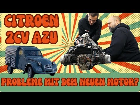 HEMTSCHAK KLASSIK - Probleme am neuen Entenmotor? / Citroen 2CV AZU