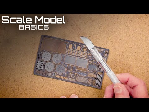 Scale Model Basics: Dos and don'ts with photo-etched metal parts