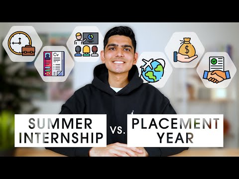 Should You Do A Summer Internship or a Placement Year?