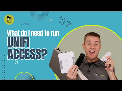 What Do I Need To Run Ubiquiti Unifi Access?