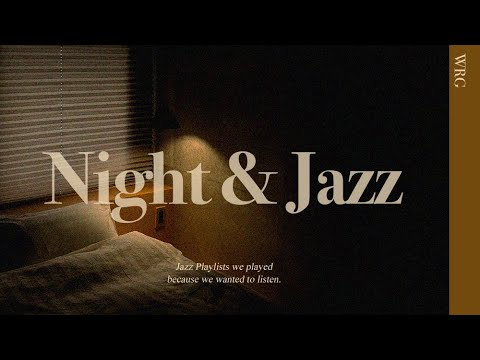 퇴근 후 밤 열한시, 잠들기 아쉬워 연주해본 감성 재즈 | Night & Jazz | 수면 카페 공부 독서 재택 코딩