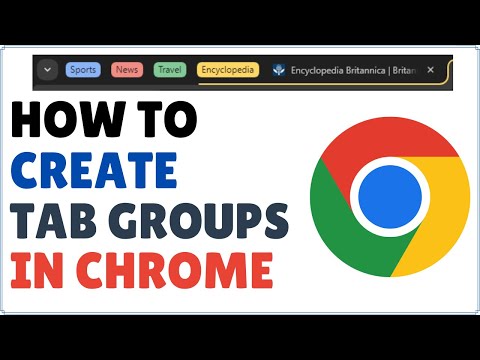 How to Create Tab Groups in Google Chrome 2025