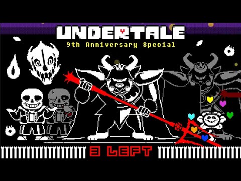 Undertale - 9th Anniversary Special [1/2] | Three Left | Battle Animation