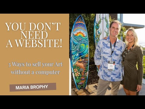 3 Ways to Sell Art Without a Website, Social Media or even a Computer!