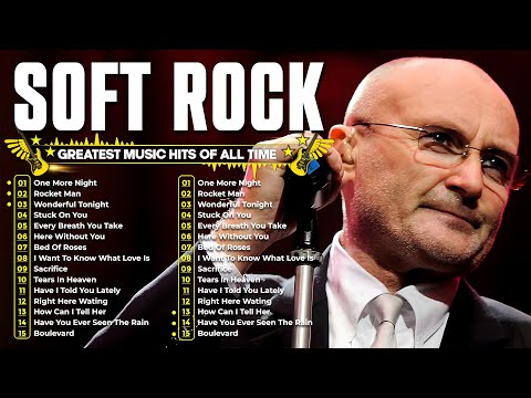 Phil Collins, Michael Bolton, Elton John, Rod Stewart, Lobo 📀 Soft Rock Hits 70s 80s 90s Full Album