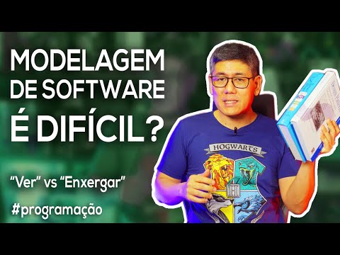 Modelagem de Software é Difícil? | "Ver" vs "Enxergar"