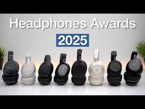 Headphones Awards 2025 | Best Wireless Headphones You Can Buy! (In-Depth)