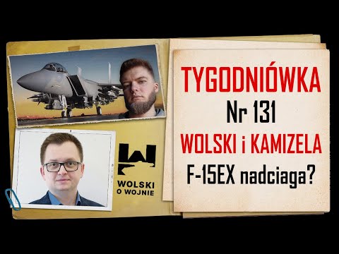 Wolski with the Vest: Weekly No. 131. Are the F-15EX coming?