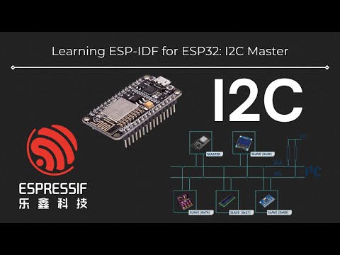 ESP32 with ESP-IDF#5 | ESP32 as I2C Master
