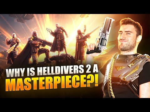 Why Is Helldivers 2 A MASTERPIECE?!