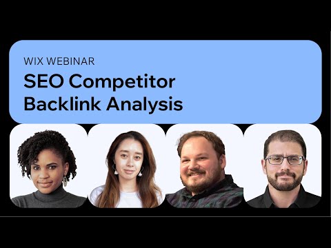 Wix | Webinar: SEO Competitor Backlink Analysis