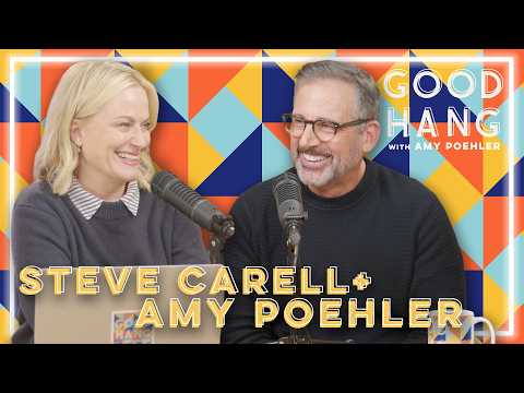 Steve Carell | Good Hang with Amy Poehler