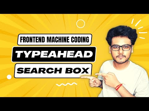 Typeahead searchBox in ReactJs | Frontend Machine Coding Question | React Interview Questions