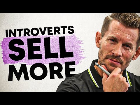 How Introverts Can Sell MORE Than Extroverts