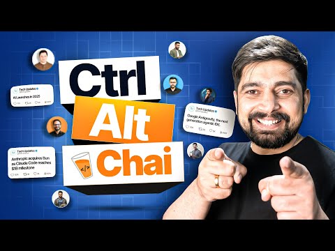 Ctrl + Alt + Chai (5 dec, 2025)