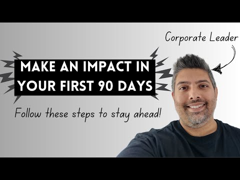 How To Win Your First 90 Days At Work