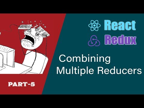 Redux Combine Multiple Reducers  Tutorial | React Redux Series Part 5