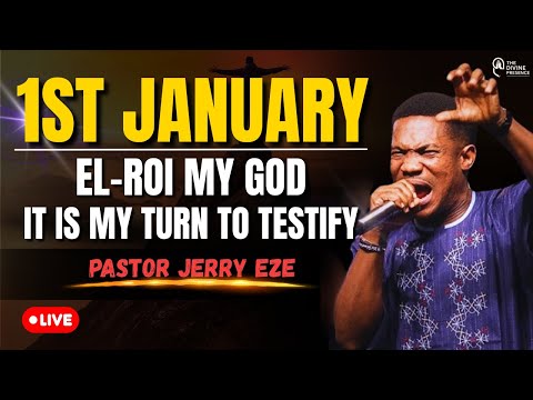 EL-ROI EL-ROI! IT IS MY TURN TO TESTIFY! PASTOR JERRY EZE | 28TH DECEMBER | MIDNIGHT PRAYER