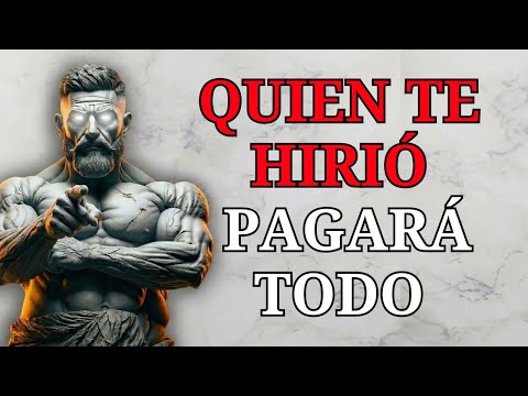 TÚ TE RECONSTRUYES… ELLOS PAGAN: El Karma de Quien Hirió Tu Corazón | Estoicismo
