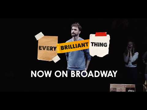 FIRST PREVIEW | DANIEL RADCLIFFE IN EVERY BRILLIANT THING ON BROADWAY