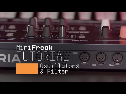Tutorials | MiniFreak - Oscillators & Filters