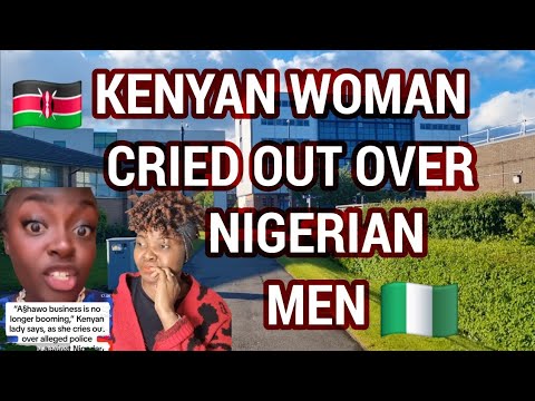 Kenyan Woman Exposes What's Happening to Nigerian Men