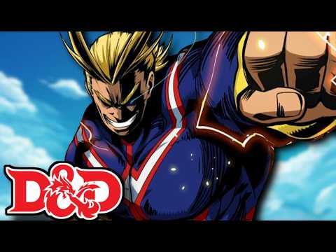 How to build ALL MIGHT from MY HERO ACADEMIA in D&D